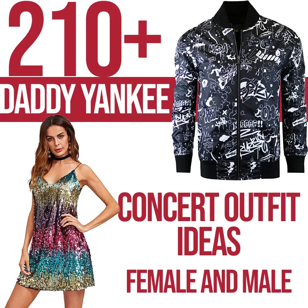 210+Daddy Yankee Concert Outfit Ideas: Female And Male – Festival Attitude