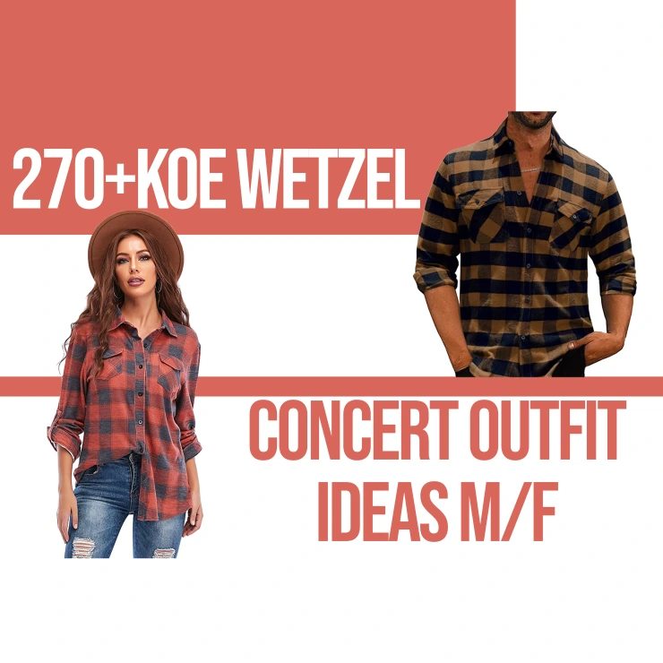 270+ Koe Wetzel Concert Outfit Ideas M/F – Festival Attitude