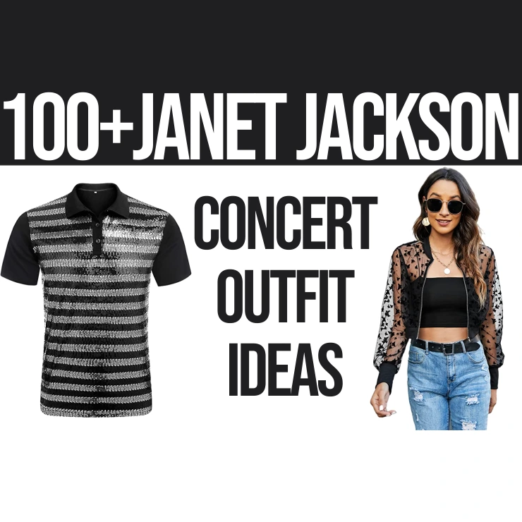 100+ Janet Jackson Concert Outfit Ideas: Women And Men – Festival Attitude