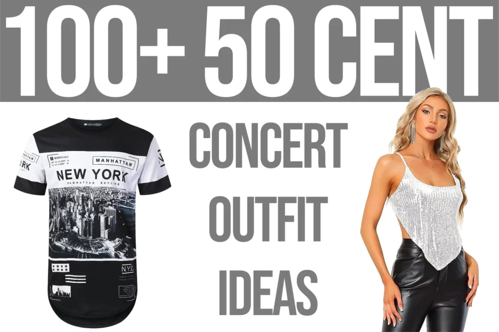 100+ 50 Cent Concert Outfit Ideas: Stylish Looks M/F – Festival Attitude